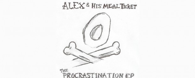 Music: Alex and His Meal Ticket ‘The Procrastination EP’ (full album stream)