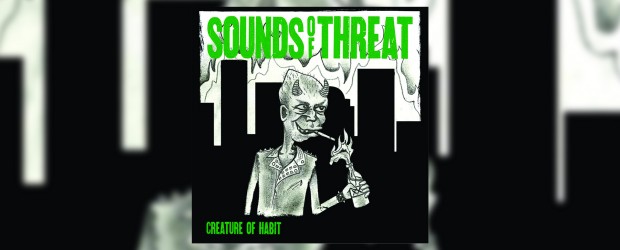 Music: Sounds of Threat ‘Creature of Habit’ (full album stream)