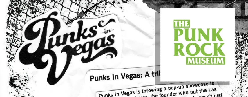 The Punk Rock Museum & Punks in Vegas Announce Tribute Pop-up January 5, 2025